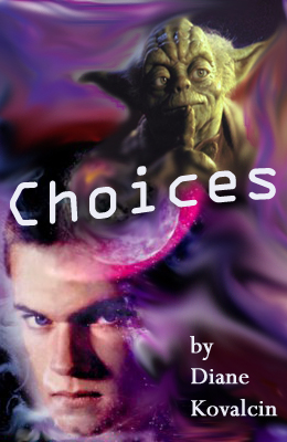Choices